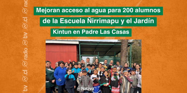 Mejoran acceso al agua para 200 alumnos de la Escuela Ñirrimapu y el Jardín We Kintun en Padre Las Casas