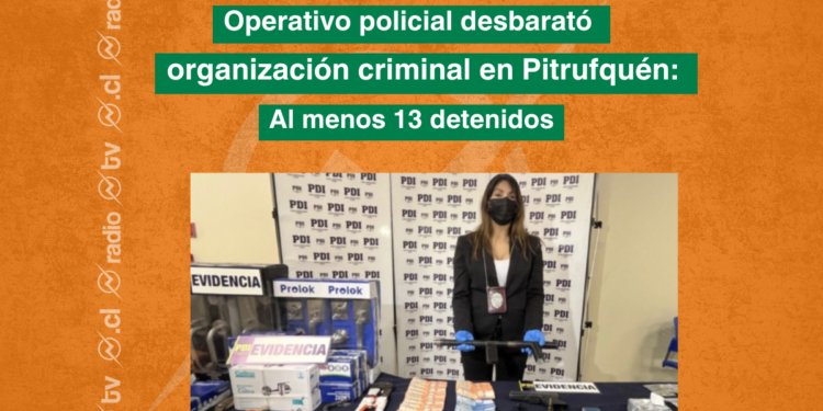 Operativo policial desbarató organización criminal en Pitrufquén: hubo al menos 13 detenidos